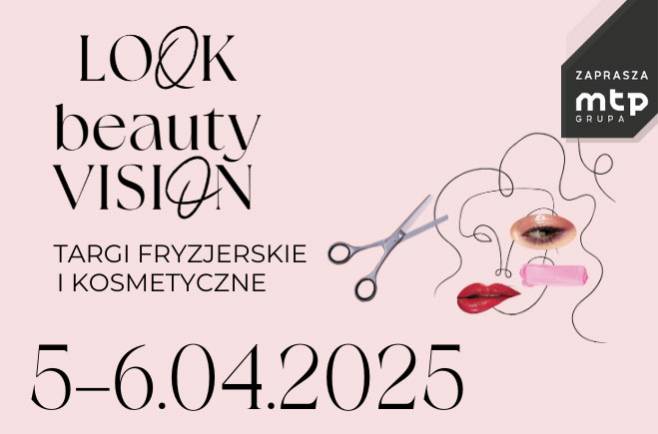 LOOK i beautyVISION - wiedza, inspiracje i możliwości rozwoju